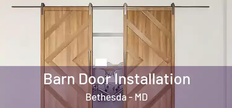Barn Door Installation Bethesda - MD