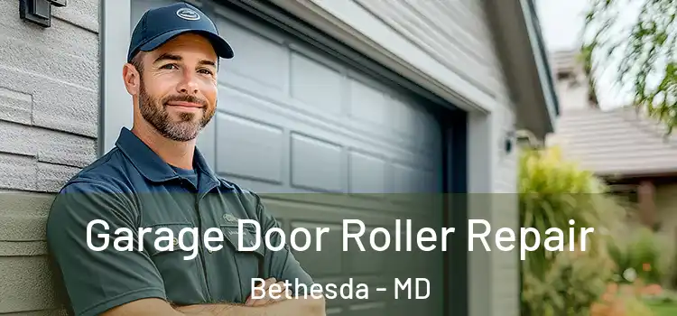  Garage Door Roller Repair Bethesda - MD